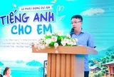 Học sinh đặc khu Cô Tô hào hứng tham gia dự án "Tiếng Anh cho em"