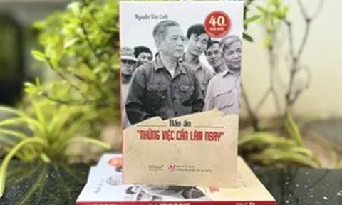 'Những việc cần làm ngay' - Giá trị thời sự 
 trong triển khai Nghị quyết Đại hội XIV