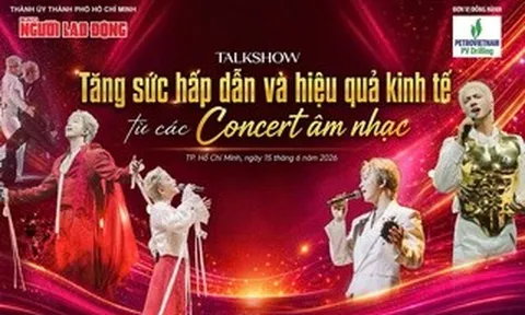 LIVESTREAM TALKSHOW ĐẶC BIỆT: Tăng sức hấp dẫn và hiệu quả kinh tế từ các concert âm nhạc