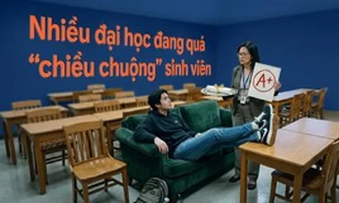 Tiến sỹ Mỹ nói thẳng: Nhiều đại học đang quá “chiều chuộng” sinh viên