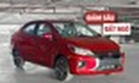 Mitsubishi Attrage giảm sâu tại đại lý: Bản thấp dưới 335 triệu, bản cao 400 triệu, tạo sức ép lên Hyundai Grand i10