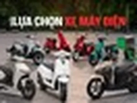 7 hãng xe máy điện đang bán gì ở Việt Nam: Nhiều xe rẻ như mua điện thoại, đắt nhất cũng chưa bằng tiền mua Honda SH